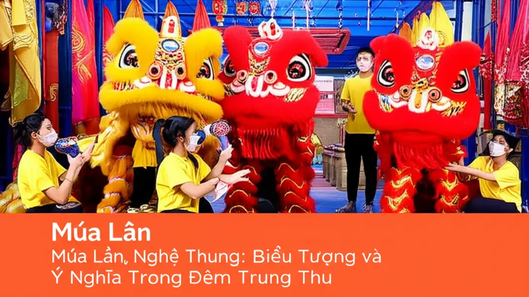 Nguồn gốc của múa lân, múa rồng từ Trung Quốc.